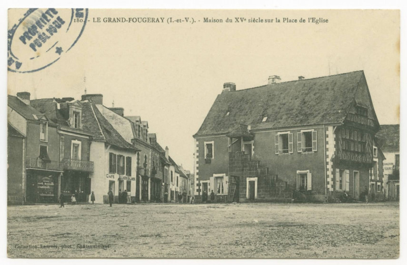 Carte postale ancienne 180. - Le Grand-Fougeray (I.-et-V.). - Maison du XVe siècle sur la Place de l'Eglise.