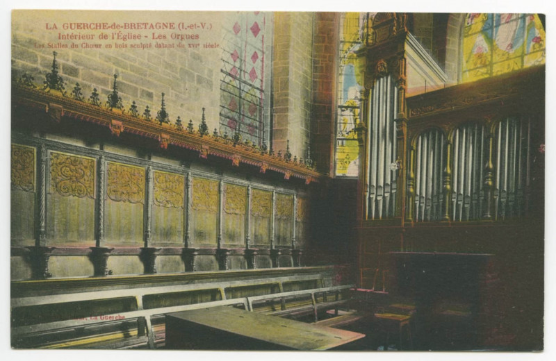 Carte postale ancienne La Guerche-Debretagne (I.-et-V.). Intérieur de l'Eglise - Les Orgues. Les Stalles du Choeur en bois sculpté datant du XVIe siècle.