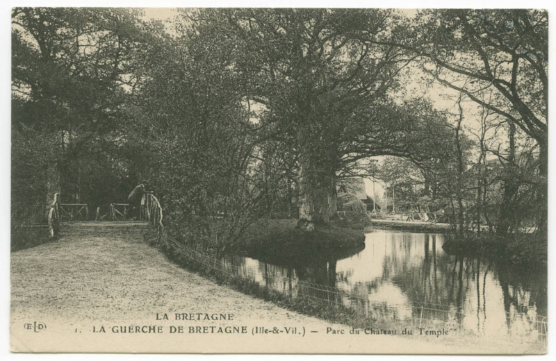 Carte postale ancienne 1. La Guerche De Bretagne (Ille-et-Vilaine) - Parc du Château du Temple.
