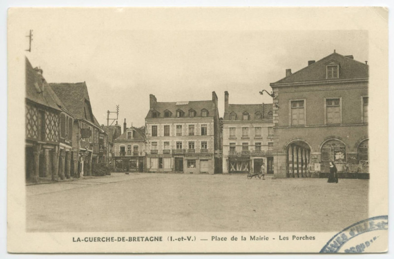 Carte postale ancienne La-Guerche-Debretagne (I.-et-V.) - Place de la Mairie - Les Porches.