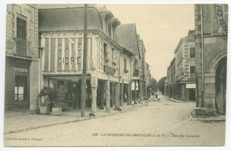 Carte postale ancienne 1236 - La Guerche-Debretagne (I.-et-V.) - Rue Du Guesclin.