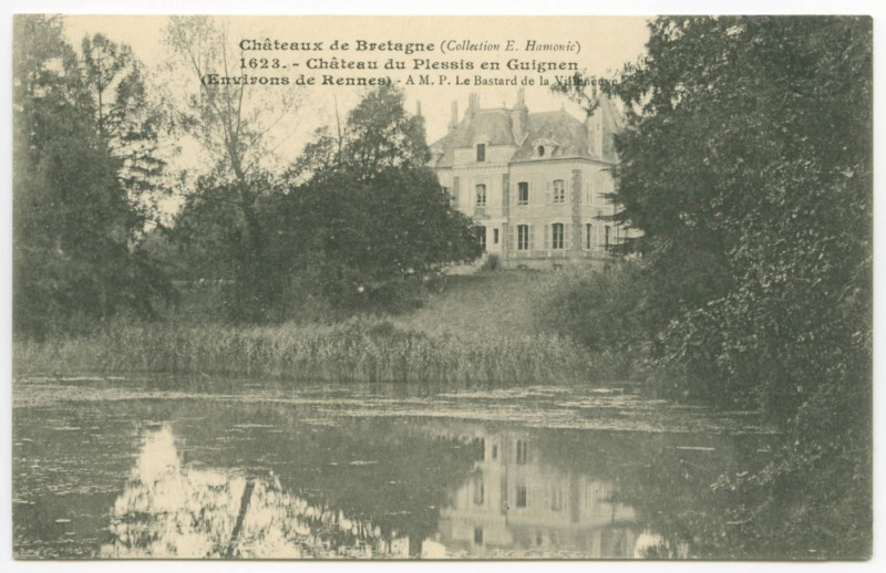 Carte postale ancienne 1623. - Château du Plessis en Guignen (Environs de Rennes) - A M. P. Le Bastard de la Villeneuve.
