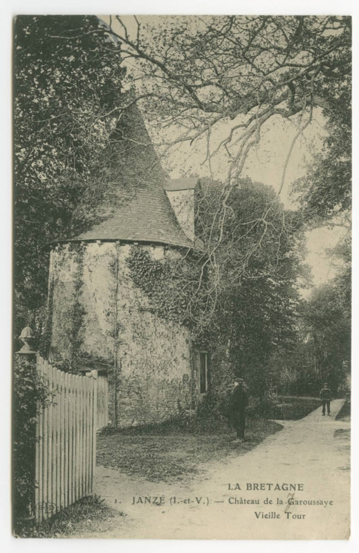 Carte postale ancienne 1. Janze (I.-et-V.) - Château de la Garoussaye. Vieille Tour.