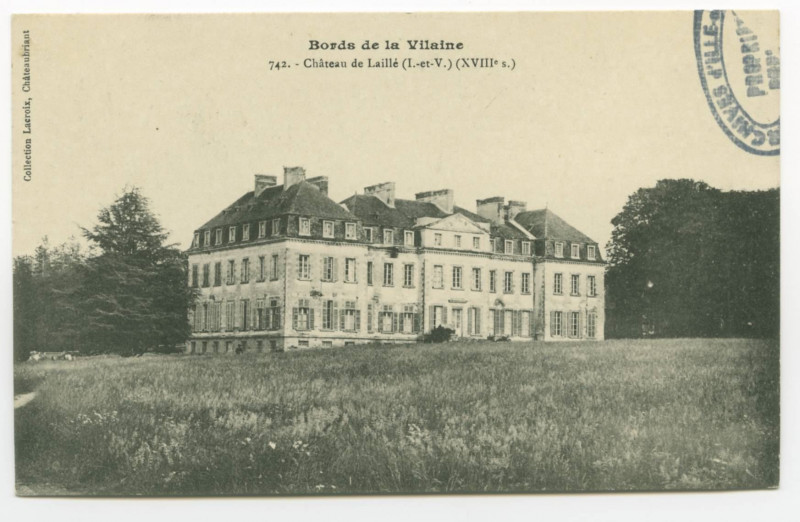 Carte postale ancienne 742. - Château de Laillé (I.-et-V.) (XVIIIe s.).