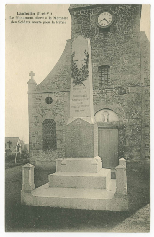 Carte postale ancienne Lanhelin (I.-et-V.) - Le Monument élevé à la Mémoire des Soldats morts pour la Patrie.