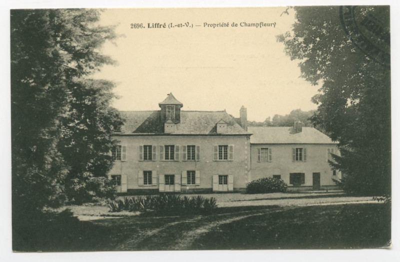 Carte postale ancienne 2696. Liffré (I.-et-V.) _ Propriété de Champfleury.