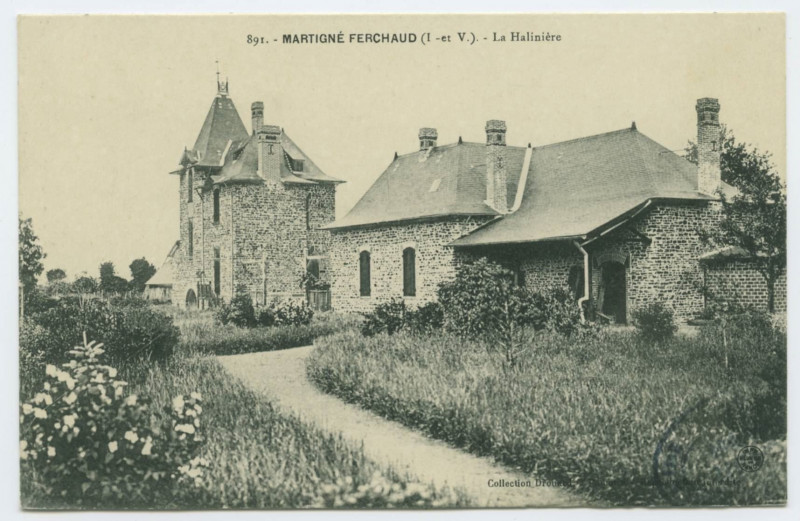 Carte postale ancienne 891. - Martigne Ferchaud (I.-et-V.). - La Halinière.