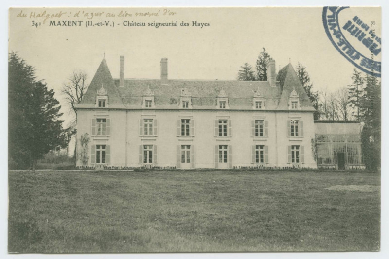 Carte postale ancienne 341 Maxent (Il.-et-V.) - Château seigneurial des Hayes.