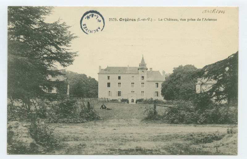 Carte postale ancienne 2579. Orgères (I.-et-V.) - Le Château, vue prise de l'Avenue.