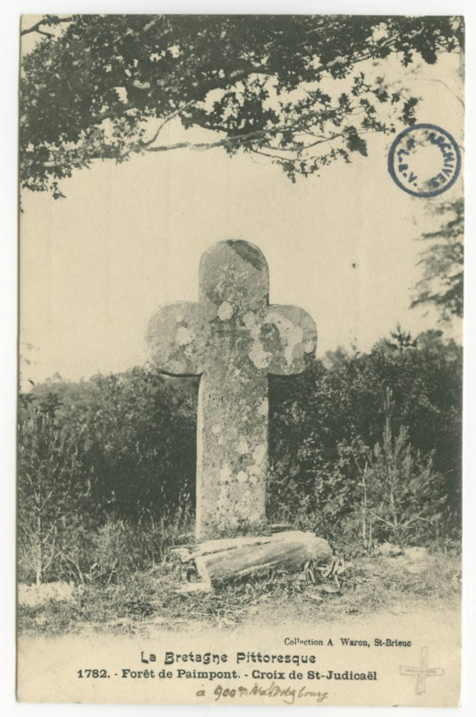 Carte postale ancienne 1782. Forêt de Paimpont. - Croix de St-Judicaël.