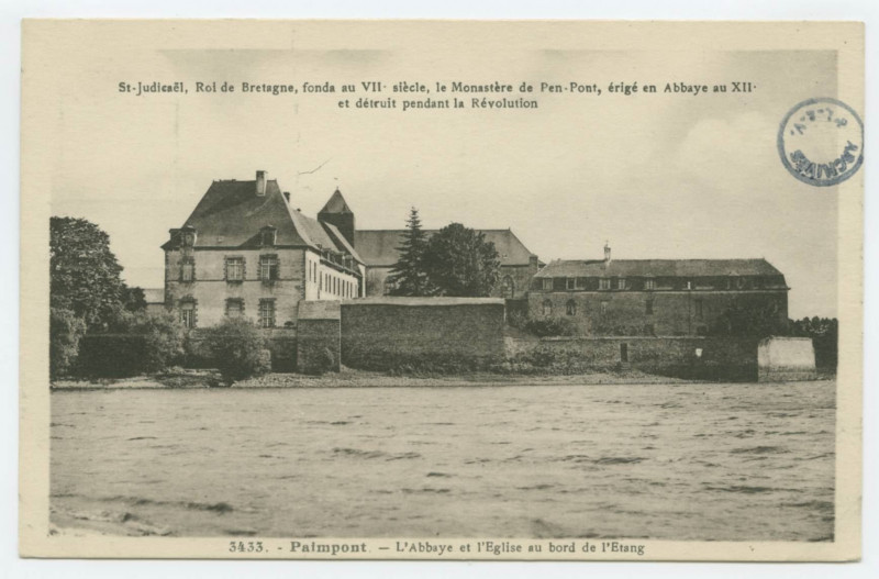 Carte postale ancienne 3433. - Paimpont. - L'abbaye et l'Eglise au bord de l'Etang. St-Judicaël, Roi de Bretagne, fonda au VIIe siècle, le Monastère de Pen-Pont, érigé 