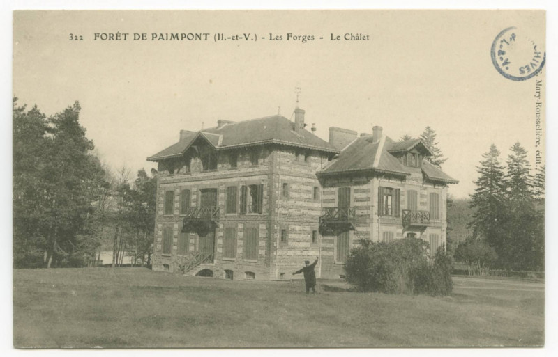 Carte postale ancienne 322 Foret De Paimpont (Il.-et-V.) - Les Forges - Le Châlet.