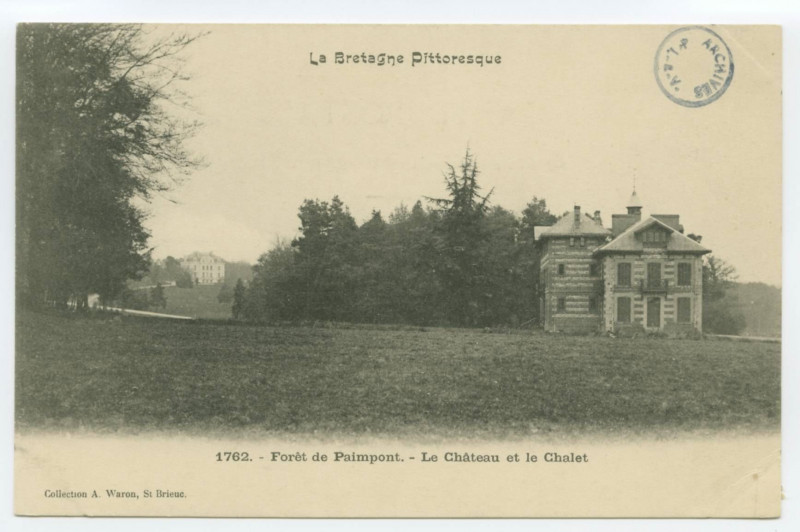 Carte postale ancienne 1762. - Forêt de Paimpont. - Le Château et le Châlet.