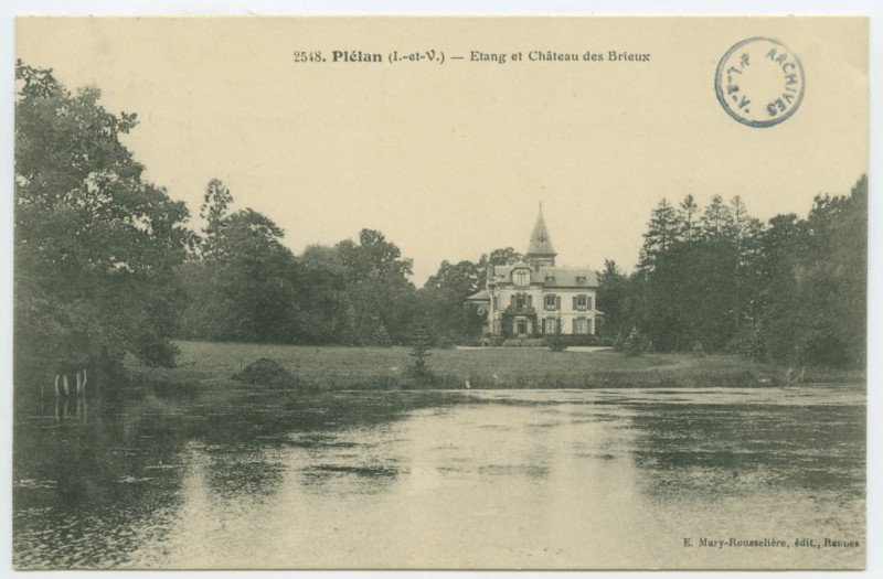 Carte postale ancienne 2548. - Plélan (I.-et-V.) - Etang et Château des Brieux.