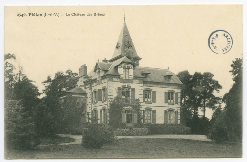 Carte postale ancienne 2549. Plélan (I.-et-V.) - Le Château des Brieux.