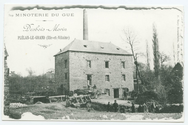 Carte postale ancienne 329  Minoterie Du Gue. Desbois Morin. Plelan-Le-Grand (Ille-et-Vilaine).