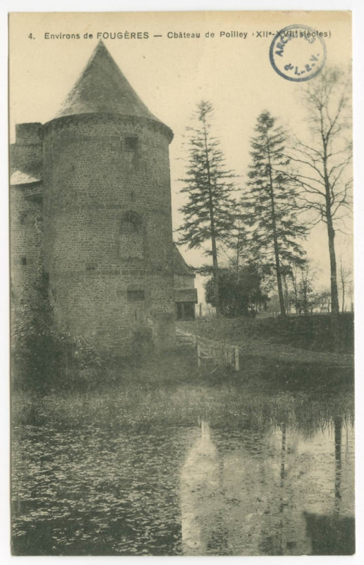 Carte postale ancienne 4. Environs de Fougères - Château de Poilley (XII°-XVII° siècles)