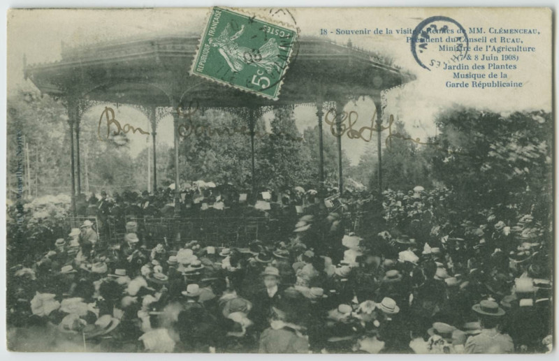 Carte postale ancienne 18. - Souvenir de la visite à Rennes de M.M Clémenceau, Président du Conseil et Ruau, Ministre de l'Agriculture (7& 8 Juin 1908) - Jardin des Plant