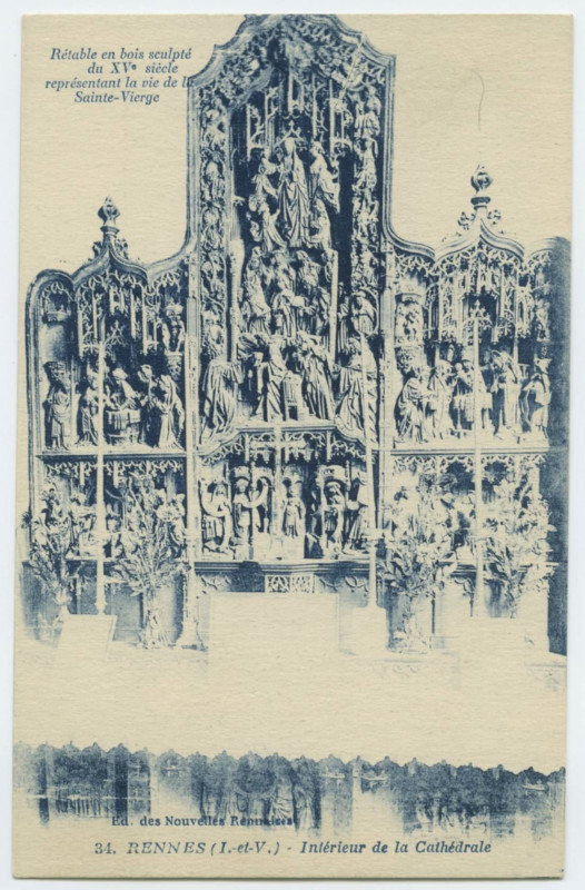 Carte postale ancienne 34. Rennes (I.-et-V.) - Intérieur de la Cathédrale  Rétable en bois sculpté du XV° siècle, représentant la  vie de la Ste Vierge