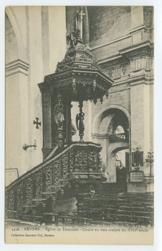 Carte postale ancienne 4436. Rennes - Eglise de Toussaint - Chaire en bois sculpté du XVIIe siècle.