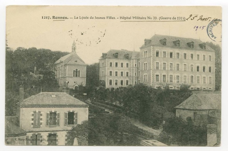 Carte postale ancienne 1217. - Rennes - Le Lycée de Jeunes Filles - Hôpital Militaire N° 39. (Guerre de 1914)
