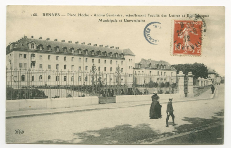 Carte postale ancienne 168. Rennes - Place Hoche - Ancien Séminaire, actuellement Faculté des Lettres et Bibliothèques Municipales et Universitaires