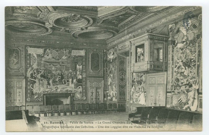 Carte postale ancienne 11.Rennes - Palais de Justice - La Grand' Chambre du Parlement de Bretagne - Magnifique Tapisserie des Gobelins. - Une des Loggias dite de Madame de S