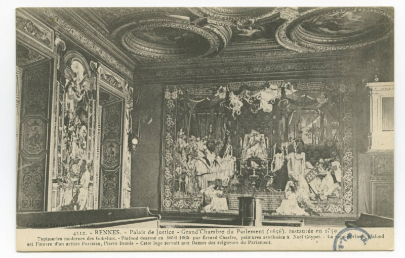 Carte postale ancienne 4512.- Rennes. - Palais de Justice - Grand' Chambre du Parlement (1656) restaurée en 1859 - Tapisseries modernes des Gobelins. - Plafond dessiné en 