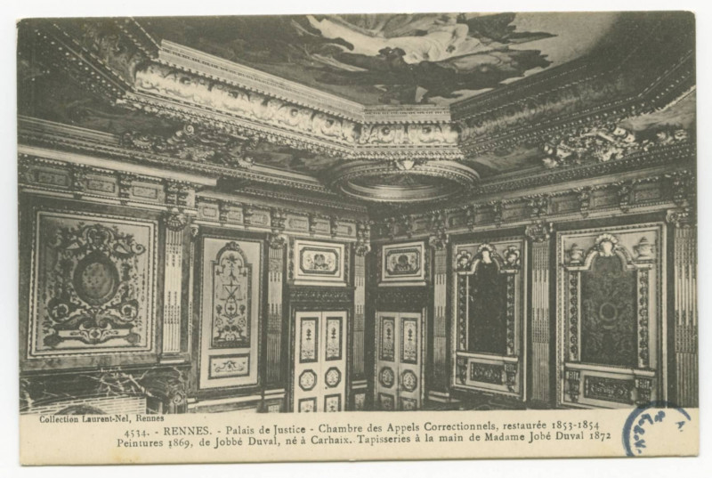 Carte postale ancienne 4534.- Rennes. - Palais de Justice - Chambre des Appels Correctionnels, restaurée en 1853-1854. Peintures 1869, de Jobbé Duval, né à Carhaix. Tapi