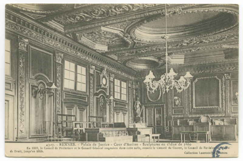 Carte postale ancienne 4309. - Rennes (I.-et-V.) - Palais de Justice - Cour d'Assises - Sculptures en chêne de 1660. En 1803, le Conseil de Préfecture et le Conseil Géné
