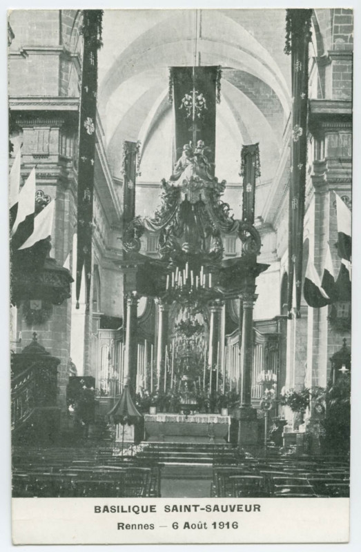 Carte postale ancienne Basilique Saint-Sauveur  Rennes - 6 Août 1916