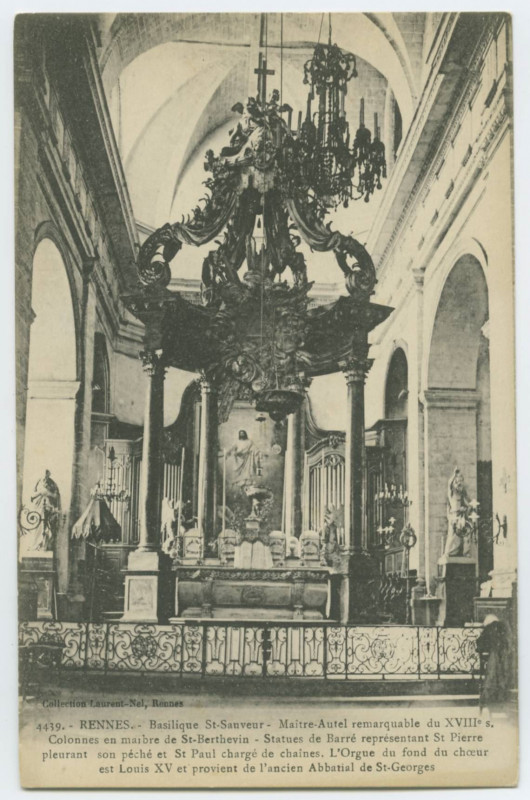 Carte postale ancienne 4439.- Rennes. -  Basilique Saint-Sauveur - Maître-Autel remarquable du XVIII° s. Colonnes en marbre de St-Berthevin - Statues de Barré représenta