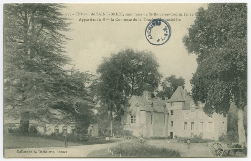 Carte postale ancienne 333 - Château de Saint-BRICE, commune de Saint-Brice-En-Cogles (I.-et-V.). Appartient à Mme la Comtesse de la Touche Limousinière