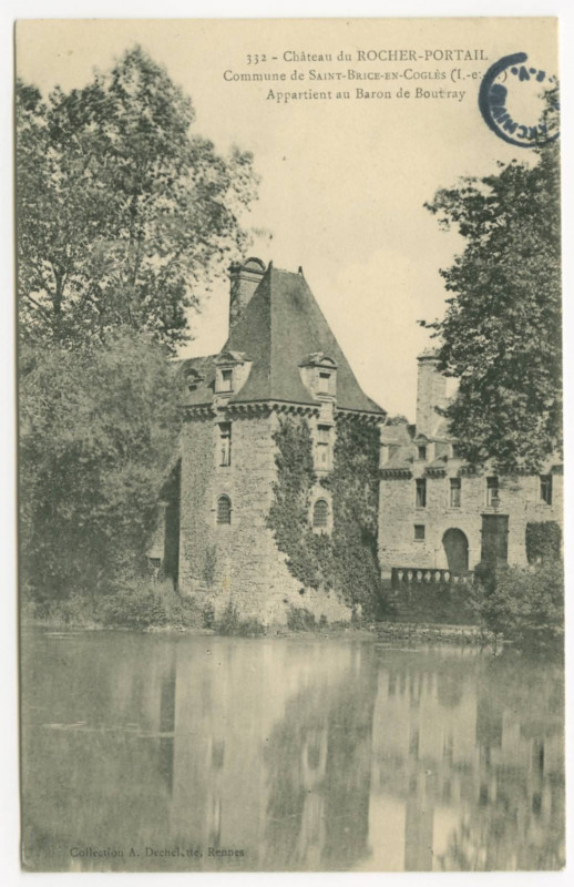 Carte postale ancienne 332 - Château du Rocher-Portail Commune de  Saint-Brice-En-Cogles (I.-et-V.) appartient au Baron de Boutray