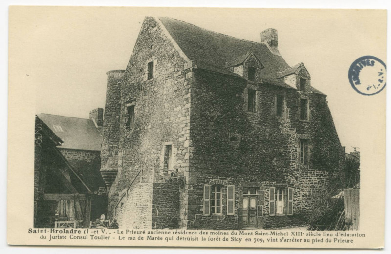 Carte postale ancienne Saint-Broladre (I-etV)- Le Prieuré ancienne résidence des moines du Mont-Saint-Michel XII°siècle lieu d'éducation du Juriste Consul Toulier- Le r