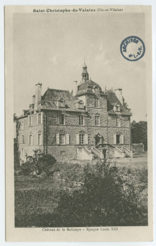 Carte postale ancienne Saint-Christophe-de-Valains (Ille-et-Vilaine) - Château de la Belinaye - Epoque Louis Xiii