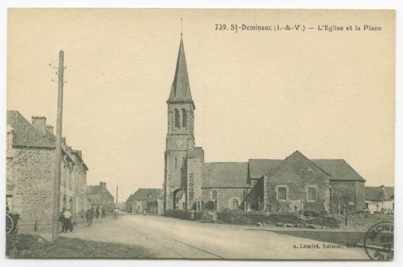 Carte postale ancienne 739. Saint-Domineuc (I.-&-V.) - L'Eglise et la Place