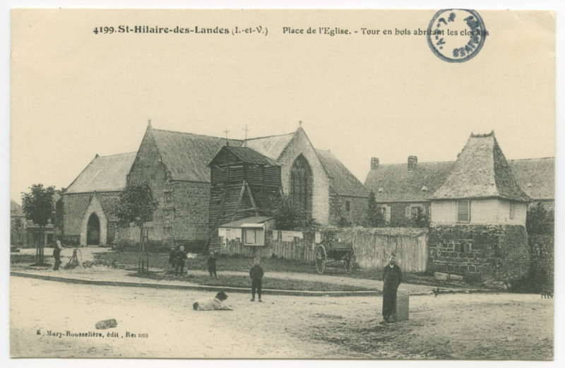 Carte postale ancienne 4199. Saint-Hilaire-Des-Landes (I.-et-V.) - Place de l'Eglise. - Tour en bois abritant les cloches.
