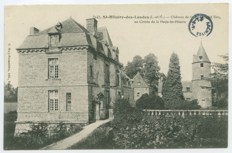 Carte postale ancienne 2442. Saint-Hilaire-Des-Landes (I.-et-V.)  - Château de la Haye (côté Est), au Comte de la Haye-St-Hilaire.