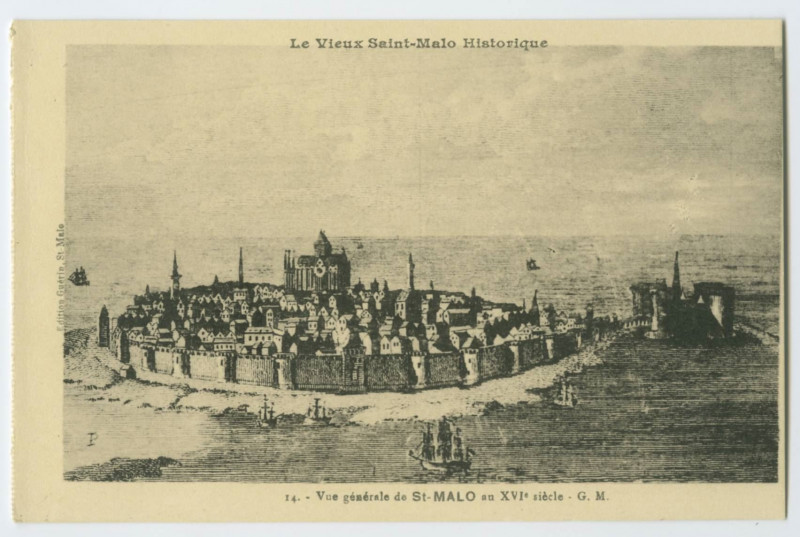 Carte postale ancienne Le Vieux Saint-Malo Historique 14. - Vue Generale de St-Malo au XVI° siècle - G.M.