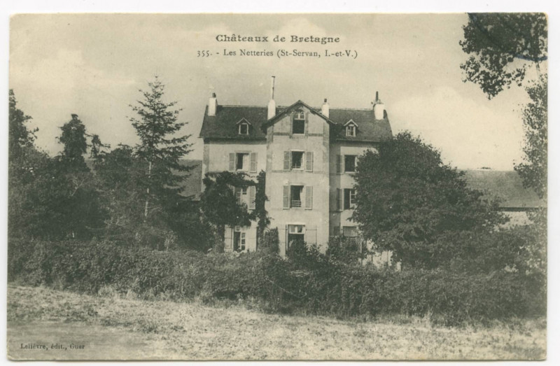 Carte postale ancienne Châteaux de Bretagne 355 - Les Netteries (Saint-Servan, I.-et-V.).