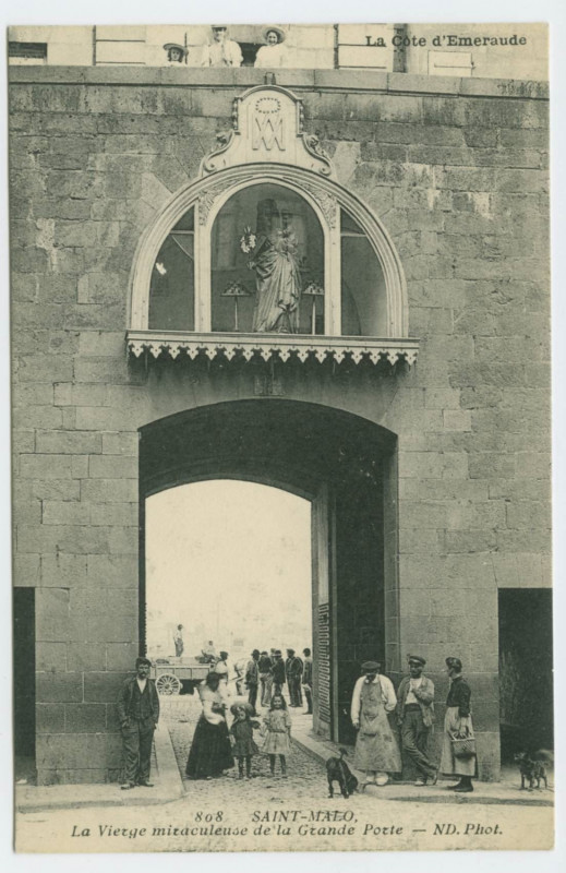Carte postale ancienne 808 - Saint-Malo - La vierge miraculeuse de la Grande Porte