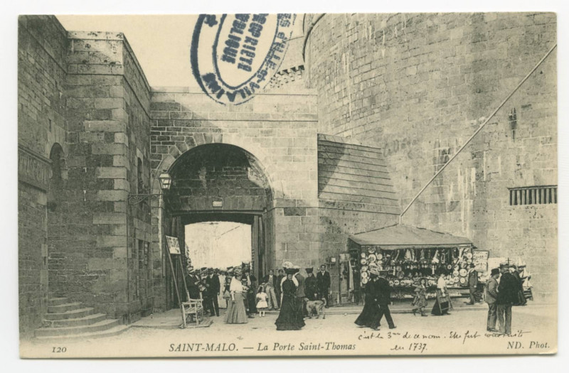 Carte postale ancienne 120  Saint-Malo (Bretagne) - La porte Saint-Thomas.