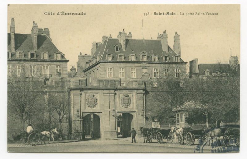 Carte postale ancienne 338  Saint-Malo - La porte Saint-Vincent.
