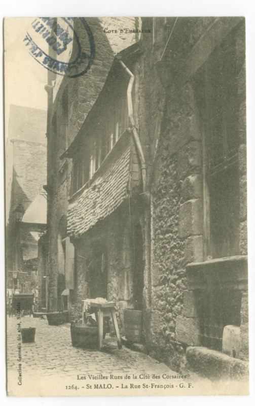 Carte postale ancienne Les vieilles RUEs de la cité des corsaires. 1264  Saint-Malo - La Rue Saint-François.