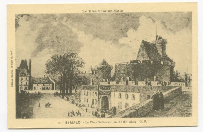 Carte postale ancienne 11  Saint-Malo - La place Saint-Vincent au XVIIIe siècle.