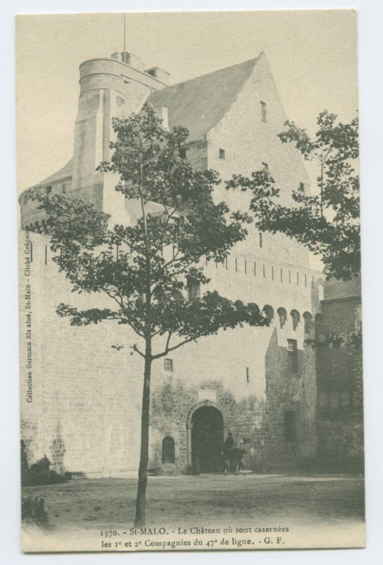 Carte postale ancienne 1370.- Saint-Malo.- Le château où sont casernés les 1° et 2° compagnies de ligne.- G.F.