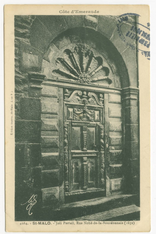 Carte postale ancienne 4664  Saint-Malo (Bretagne) - Joli portail, Rue Nohé-de-la-Bourdonnais (1652).