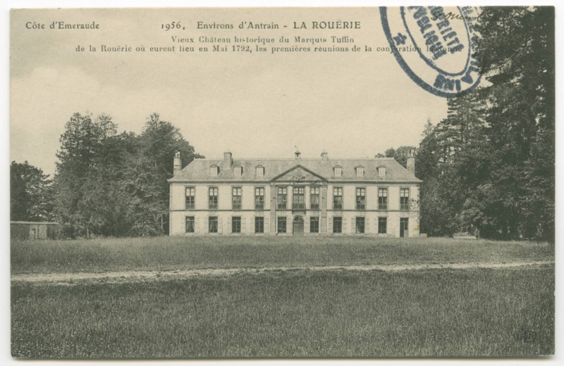 Carte postale ancienne 1956. Environs d'Antrain - La Rouerie. Vieux Château historique du Marquis Tuffin de la Rouerie où eurent lieu en Mai 1792 les premières réunions 