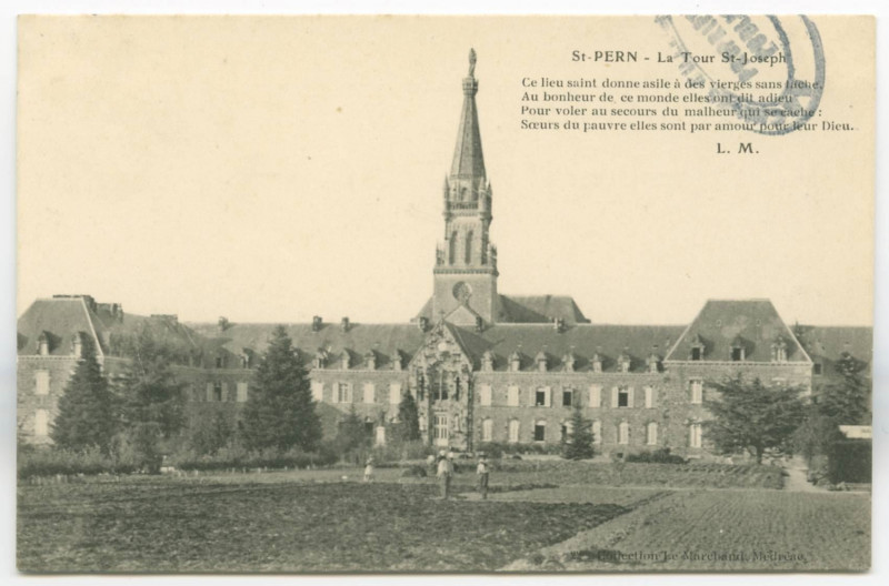Carte postale ancienne St-Pern - La Tour Saint-Joseph. Ce lieu saint donne asile à des vierges sans tâche. Au bonheur de ce monde elles ont dit adieu, pour voler au secour